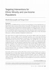 Research paper thumbnail of Targeting Interventions for Ethnic Minority and Low-Income Populations