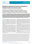 Research paper thumbnail of Biological responses to the press and pulse of climate trends and extreme events