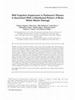 Research paper thumbnail of Mild cognitive impairment in Parkinson's disease is associated with a distributed pattern of brain white matter damage