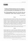 Research paper thumbnail of Tendência Profissionalizante da Universidade: o caso da licenciatura em matemática da UFSCar * The Professionalizing Trend in the University: the case of mathematics teacher degree program at UFSCar