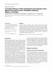 Research paper thumbnail of Larvicidal efficacy of Aloe barbadensis and Cannabis sativa against the malaria vector Anopheles stephensi (Diptera: Culicidae)