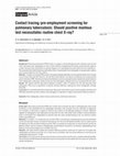 Research paper thumbnail of Contact tracing / pre-employment screening for  pulmonary tuberculosis: Should positive mantoux  test necessitates routine chest X-ray?