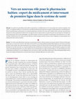 Research paper thumbnail of Vers un nouveau rôle pour le pharmacien haïtien : expert du médicament et intervenant de première ligne dans le système de santé