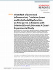 Research paper thumbnail of The Effect of Corrected Inflammation, Oxidative Stress and Endothelial Dysfunction on Fmd Levels in Patients with Selected Chronic Diseases: A Quasi-Experimental Study