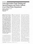 Research paper thumbnail of Crisis Intervention Team Training and Special Weapons and Tactics Callouts in an Urban Police Department