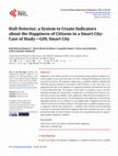 Research paper thumbnail of HoD Detector, a System to Create Indicators about the Happiness of Citizens in a Smart City: Case of Study—GDL Smart City