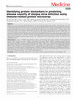 Research paper thumbnail of Identifying protein biomarkers in predicting disease severity of dengue virus infection using immune-related protein microarray