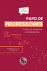 Research paper thumbnail of Papo de Professores: Práticas e reflexões na Matemática