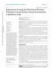 Research paper thumbnail of Experiences of using the Theoretical Domains Framework across diverse clinical environments: a qualitative study