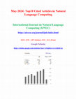 Research paper thumbnail of May 2024 - Top10 Cited Articles in  Natural Language Computing