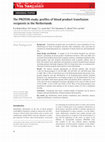 Research paper thumbnail of The PROTON study: profiles of blood product transfusion recipients in the Netherlands