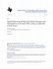 Research paper thumbnail of Spatial Patterning of Material Culture Remains and Animal Bone at an Early 18th Century Caddo Site in East Texas