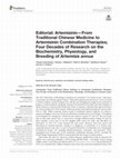 Research paper thumbnail of Editorial: Artemisinin—From Traditional Chinese Medicine to Artemisinin Combination Therapies; Four Decades of Research on the Biochemistry, Physiology, and Breeding of Artemisia annua