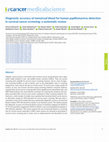 Research paper thumbnail of Diagnostic accuracy of menstrual blood for human papillomavirus detection in cervical cancer screening: a systematic review