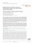 Research paper thumbnail of Epithelioid sarcoma and its outcome: a retrospective analysis from a tertiary care center in North India