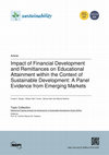 Research paper thumbnail of Impact of Financial Development and Remittances on Educational Attainment within the Context of Sustainable Development: A Panel Evidence from Emerging Markets