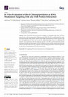 Research paper thumbnail of In Vitro Evaluation of Bis-3-Chloropiperidines as RNA Modulators Targeting TAR and TAR-Protein Interaction