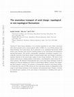 Research paper thumbnail of The anomalous transport of axial charge: topological vs non-topological fluctuations