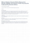 Research paper thumbnail of Bifactor Models of Attention-Deficit/Hyperactivity Disorder (ADHD): An Evaluation of Three Necessary but Underused Psychometric Indexes