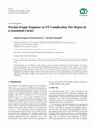 Research paper thumbnail of Ovarian Ectopic Pregnancy as IVF Complication: First Report in a Gestational Carrier