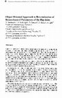 Research paper thumbnail of Object Oriented Approach To Determination OfBiomechanical Parameters Of The Hip-Joint