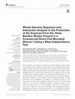 Research paper thumbnail of Whole-Genome Sequence and Interaction Analysis in the Production of Six Enzymes From the Three Bacillus Strains Present in a Commercial Direct-Fed Microbial (Norum™) Using a Bliss Independence Test