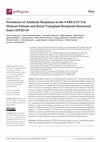 Research paper thumbnail of Persistence of Antibody Responses to the SARS-CoV-2 in Dialysis Patients and Renal Transplant Recipients Recovered from COVID-19