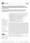 Research paper thumbnail of Persistence of Antibody Responses to the SARS-CoV-2 in Dialysis Patients and Renal Transplant Recipients Recovered from COVID-19