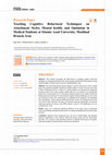 Research paper thumbnail of Teaching Cognitive Behavioral Techniques on Attachment Styles, Mental health, and Optimism in Medical Students at Islamic Azad University, Mashhad Branch, Iran