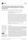 Research paper thumbnail of An In-Situ Geotextile Filtration Method for Suspended Solids Attenuation and Algae Suppression in a Canadian Eutrophic Lake