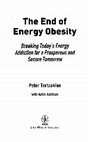 Research paper thumbnail of The End of Energy Obesity: Breaking Today's Energy Addiction for a Prosperous and Secure Tomorrow