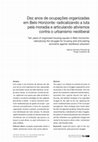 Research paper thumbnail of Dez anos de ocupações organizadas em Belo Horizonte: radicalizando a luta pela moradia e articulando ativismos contra o urbanismo neoliberal