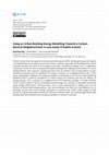 Research paper thumbnail of Using an Urban Building Energy Modelling Towards a Carbon-Neutral Neighbourhood: A case study of Dublin Ireland