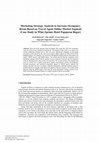 Research paper thumbnail of Marketing Strategy Analysis to Increase Occupancy Room Based on Travel Agent Online Market Segment (Case Study in Whiz Zprime Hotel Pajajaran Bogor)