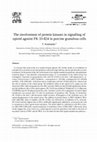 Research paper thumbnail of The involvement of protein kinases in signalling of opioid agonist FK 33-824 in porcine granulosa cells