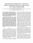 Research paper thumbnail of Operationalising Ambidexterity: The Role of "Better" Management Practices in High-Variety, Low-Volume Manufacturing