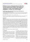 Research paper thumbnail of Predictive Factors of Hyponatremia in Under-Five Severely Malnourished Children with Pneumonia Admitted to a Large Urban Hospital in Dhaka, Bangladesh: A Nested Case-Control Design