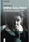 Research paper thumbnail of Emma Goldman: Collected Essays on the Life and Impact of a Transnational Anarchist