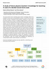 Research paper thumbnail of A study of future physics teachers’ knowledge for teaching: A case of a decibel sound level scale