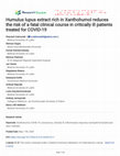 Research paper thumbnail of Humulus lupus extract rich in Xanthohumol reduces the risk of a fatal clinical course in critically ill patients treated for COVID-19