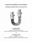 Research paper thumbnail of Computational Modelling of Thermal Pipelines Analysing the Additive Effects in Coal Slurry Flow