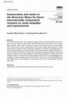 Research paper thumbnail of Incarceration and racism in the Americas: Notes for future internationally comparative research on racial inequality and imprisonment