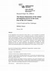 Research paper thumbnail of The Human Dimensions of the Global Development Process in the Early Part of the Twenty-first Century: Critical Trends and New Challenges