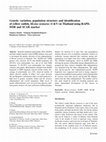 Research paper thumbnail of Genetic variation, population structure and identification of yellow catfish, Mystus nemurus (C&amp;V) in Thailand using RAPD, ISSR and SCAR marker