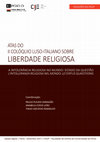 Research paper thumbnail of A intolerância religiosa no mundo: estado da questão: atas do II colóquio luso-italiano sobre liberdade religiosa