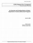 Research paper thumbnail of An Overview and Funding History of Select Department of Justice (DOJ) Grant Programs