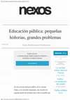 Research paper thumbnail of Educación pública, pequeñas historias, grandes problemas.