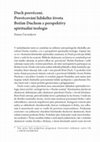 Research paper thumbnail of Duch posvěcení. Posvěcování lidského života Božím Duchem z perspektivy spirituální teologie