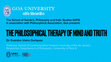 Research paper thumbnail of The Philosophical Therapy of Mind and Truth. Lecture at the School of Sanskrit, Philosophy and Indic Studies-SSPIS in association with Philosophical Association, Goa. 23.01.2024