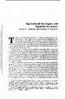 Research paper thumbnail of Agricultural Strategies and Agrarian Structure